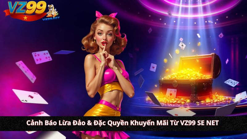 Đánh Giá Nền Tảng iGaming (VZ99.SE.NET) & Cẩm Nang Nhập Môn Cho Tân Thủ (2026) Cảnh Báo Lừa Đảo & Đặc Quyền Khuyến Mãi Từ VZ99 SE NET